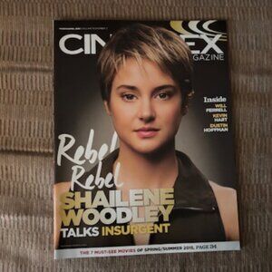 2/$40Cineplex Magazine Mar Apr 2015 Vol 16 No3 Insurgent Shailene Woodley K Hart